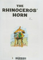 The rhinoceros' horn / by Franquin ; [translator, Jerome Saincantin]