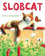 Slobcat / Paul Geraghty.