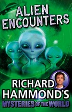 Alien encounters / Richard Hammond.
