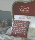 Knits for you and your home / Debbie Bliss.