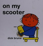 On my scooter / Dick Bruna.