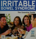Irritable bowel syndrome : the essential guide / Sarah Dawson.