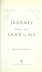 Journey from the land of no / Roya Hakakian.