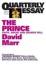 The prince : faith, abuse and George Pell / David Marr.