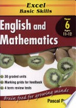 English & mathematics. Tanya Dalgleish. Year 6, ages 11-12 /