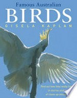 Famous Australian birds / Gisela Kaplan.