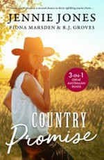 Country promise / Jennie Jones ; Fiona Marsden & R.J. Groves.