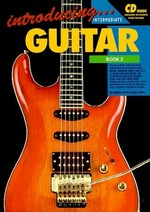 Introducing guitar, by Andrew Scott and Gary Turner. book 2 /