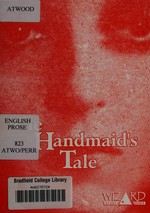 A study guide to Margaret Attwood's The handmaid's tale / by Susan Perry.
