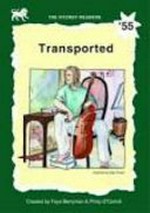 Transported / created by Faye Berryman & Philip O'Carroll ; illustrated by Elise Fowler.