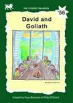 David and Goliath / created by Faye Berryman & Philip O'Carroll ; illustrated by Daniel Friar.