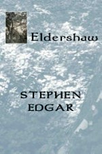 Eldershaw / Stephen Edgar.