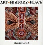 Art, history, place / Christine Nicholls.