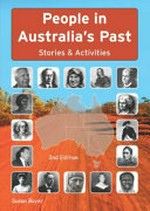 People in Australia's past : stories & activities / Susan Boyer.