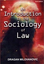 An introduction to the sociology of law / by Dragan Milovanovic.