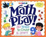 Math play! / by Diane McGowan & Mark Schrooten ; illustrations by Loretta Braren.