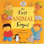 My first animal signs / illustrated by Anthony Lewis.