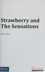 Strawberry and the sensations / Peter Viney.