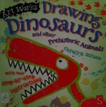 Drawing dinosaurs : and other prehistoric animals / Carolyn Scrace.
