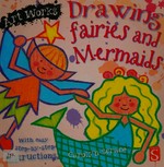 Drawing fairies and mermaids / Carolyn Scrace.
