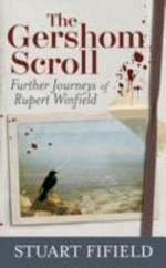 The Gershom Scroll : further journeys of Rupert Winfield / Stuart Fifield.