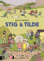 Stig & Tilde. Max de Radiguès ; translation by Marie Bédrune. 3, The loser squad /
