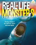 Real-life monsters / Matthew Rake ; illustrated by Simon Mendez.