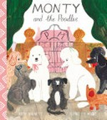 Monty and the poodles / by Katie Harnett.