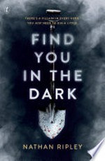 Find you in the dark / Nathan Ripley.