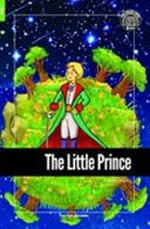 The little prince / Antoine de Saint-Exupery ; retold by C. S. Wooley ; cover and inner illustrations by Anna Gantimurova.
