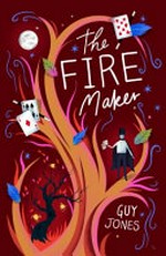 The fire maker / Guy Jones.