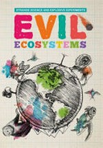 Evil ecosystems / written by Mike Clark.