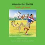Ṣamad fī al-ghābah = Samad in the forest / Mohammed Umar ; illustrated by Benjamin Nyangoma ; translated by Omar Ibrahim.