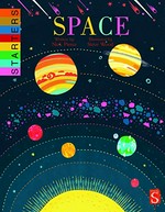 Space / written by Nick Pierce ; illustrated by Steve Wood.