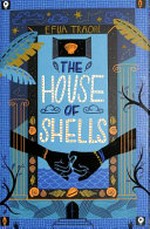 The house of shells / Efua Traoré.