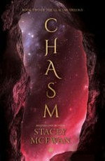 Chasm / Stacey McEwan.