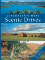 Australia's most scenic drives / photographs by Peter and Margaret Walton.