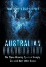 Australian poltergeist / Tom Healy & Paul Cropper.