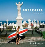 Australia : 150 photographs / Rex Dupain.
