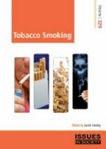 Tobacco smoking / editor, Justin Healey.