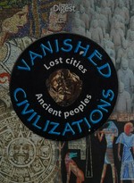 Vanished civilizations.