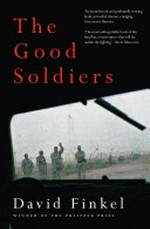 The good soldiers / David Finkel.