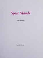 Spice Islands / Ian Burnet.