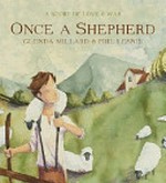Once a shepherd / Glenda Millard ; [illustrated by] Phil Lesnie.
