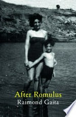 After Romulus / Raimond Gaita.