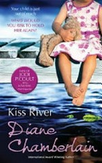Kiss River / Chamberlain Diane.