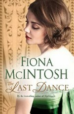 The last dance / Fiona McIntosh.