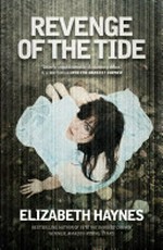Revenge of the tide / Elizabeth Haynes.