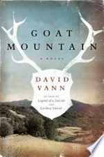 Goat mountain / David Vann.