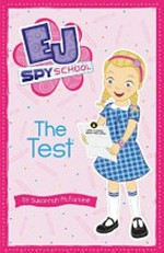 The test / by Susannah McFarlane ; illustrated by Dyani Stagg.